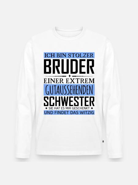 Stolzer Bruder - Männer Premium Bio Langarmshirt - Weiß