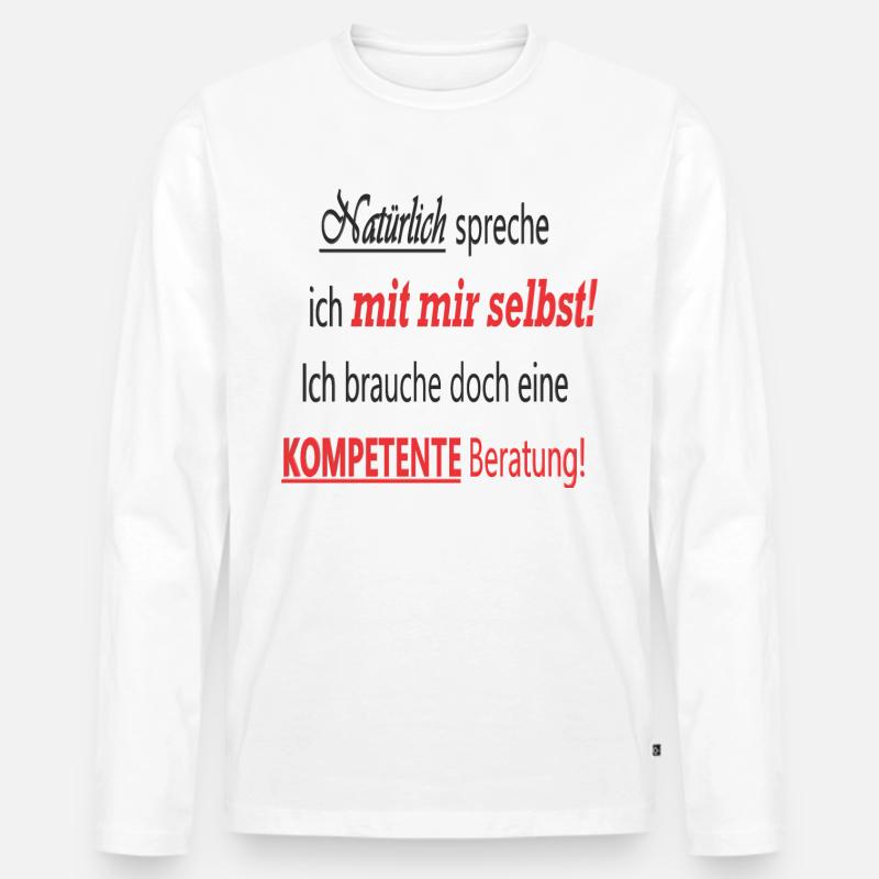 Lustiger spruch - Männer Premium Bio Langarmshirt - Weiß