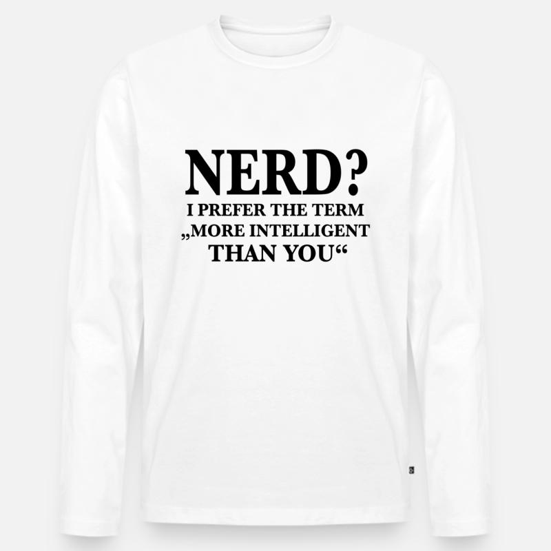 Nerd nerd nerd - Men's Premium Organic Long Sleeve Shirt - white