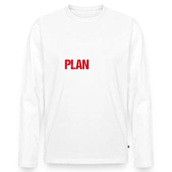 Planlos geht der Plan los - Männer Premium Bio Langarmshirt - Weiß - Vorne - Nico (187cm)