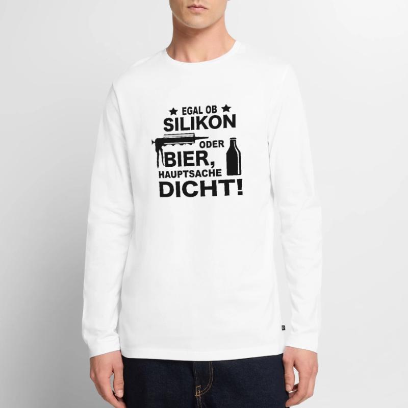 Handwerker Witze Silikon oder Bier Meme Geschenk Männer Premium Bio Langarmshirt