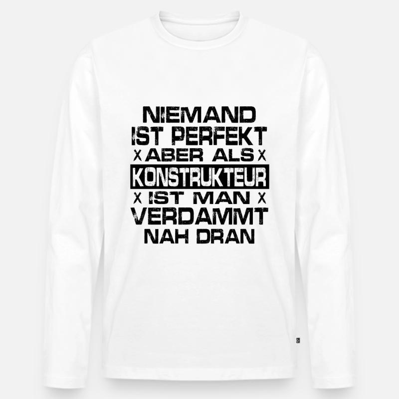konstrukteur Spruch - Männer Premium Bio Langarmshirt - Weiß