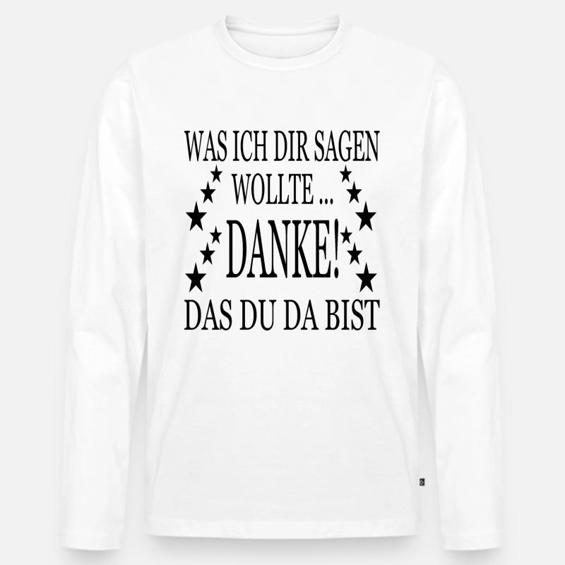 Danke an dich - Männer Premium Bio Langarmshirt - Weiß