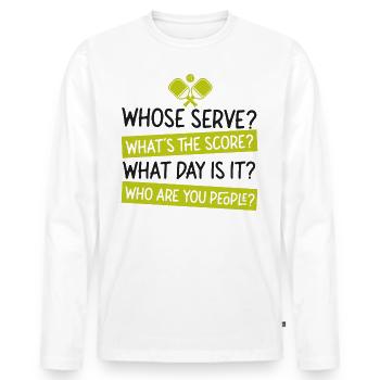Pickleball Whose Serve? What's The - Männer Premium Bio Langarmshirt - Weiß - Vorne - Nico (187cm)