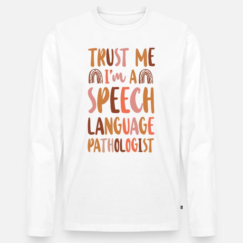 Speech Therapist Therapy Assistant - Männer Premium Bio Langarmshirt - Weiß