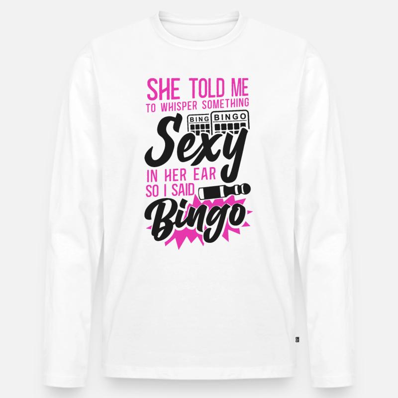 Bingo Player Ironic Sarcastic She - Männer Premium Bio Langarmshirt - Weiß