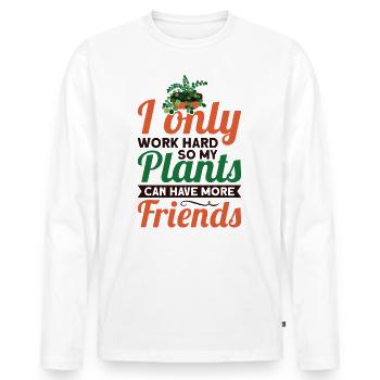 Funny plant saying for you a plant - Men's Premium Organic Long Sleeve Shirt - white - Front - Nico (187cm)