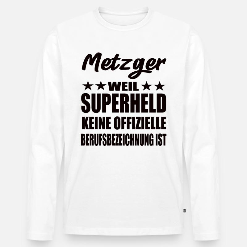 Metzger Superheld Spruch - Männer Premium Bio Langarmshirt - Weiß