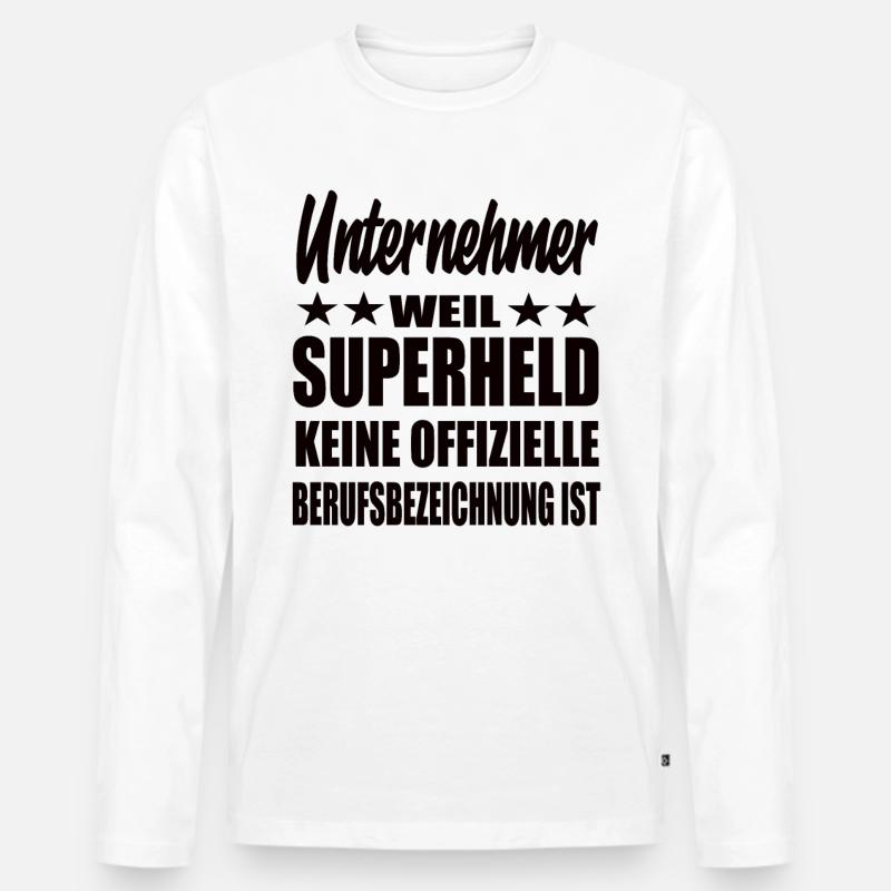 Unternehmer Superheld Spruch - Männer Premium Bio Langarmshirt - Weiß