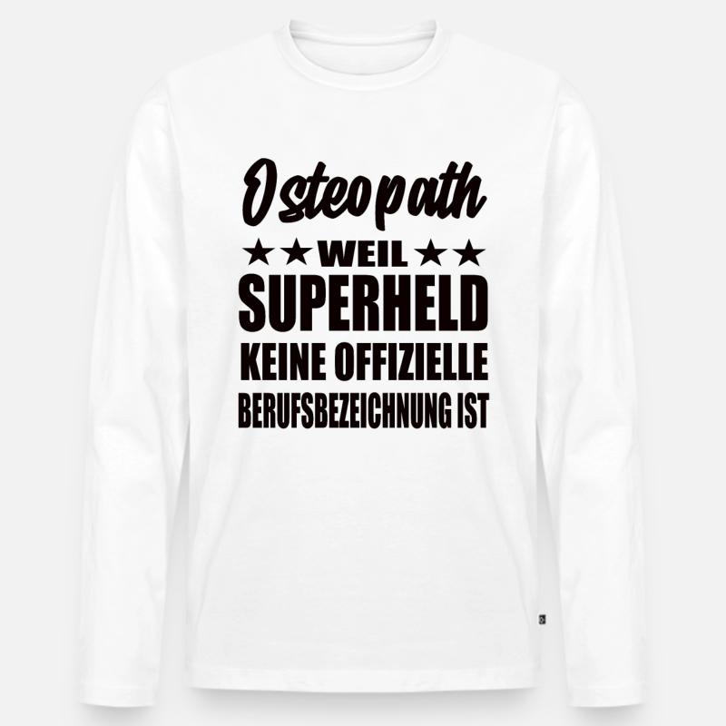 Osteopath Superheld Spruch - Männer Premium Bio Langarmshirt - Weiß