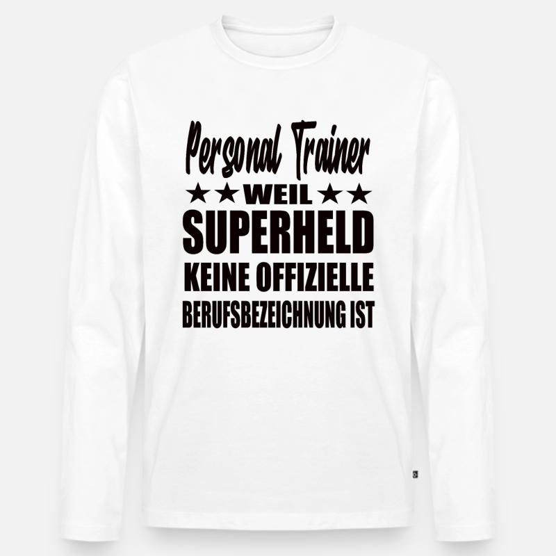 Personal Trainer Superheld Spruch - Männer Premium Bio Langarmshirt - Weiß