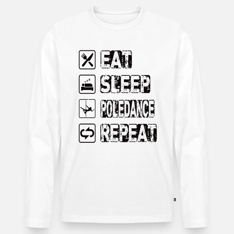 Eat Sleep Poledance Repeat - Männer Premium Bio Langarmshirt - Weiß