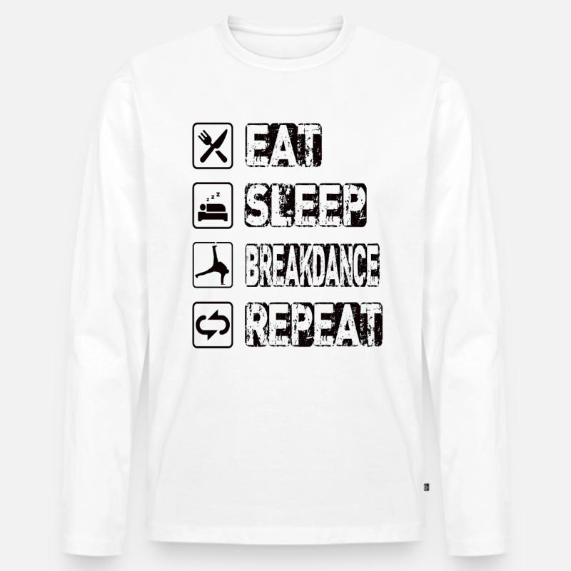 Eat Sleep Breakdance Repeat - Männer Premium Bio Langarmshirt - Weiß