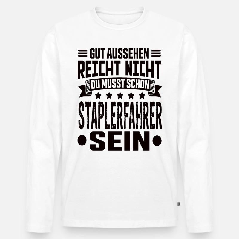 Staplerfahrer Stapler Gabelstapler Staplerfahrerin - Männer Premium Bio Langarmshirt - Weiß