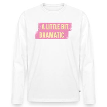 Bit Dramatic Fun Women's Tee - Men's Premium Organic Long Sleeve Shirt - white - Front - Nico (187cm)