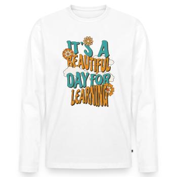 T-shirt « it’s A Beautiful Day Learning » - T-shirt manches longues Premium bio Homme - blanc - Devant - Nico (187cm)