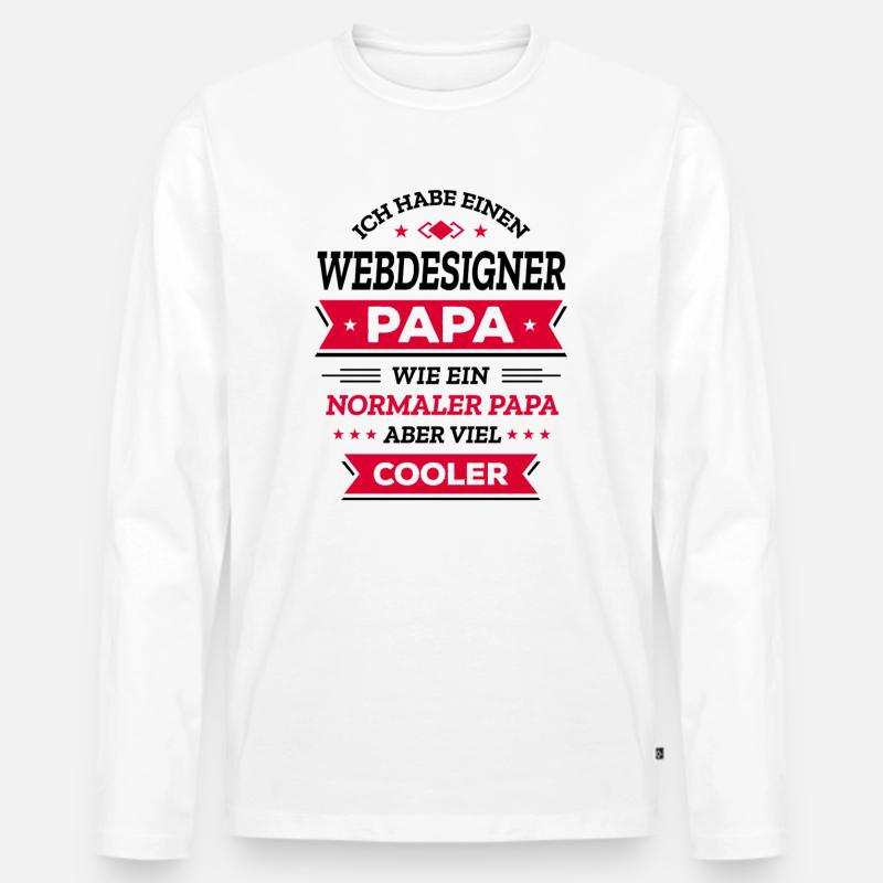 WEBDESIGNER PAPA: COOL, DIGITAL, INNOVATIV - Männer Premium Bio Langarmshirt - Weiß