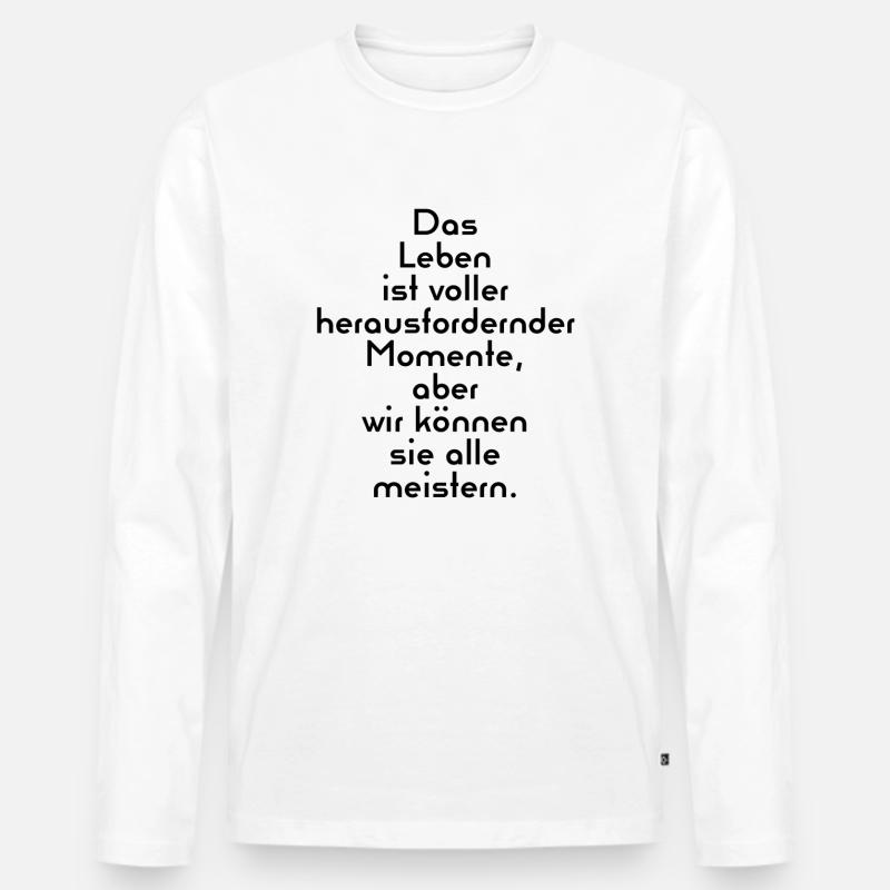 Das Leben - Männer Premium Bio Langarmshirt - Weiß