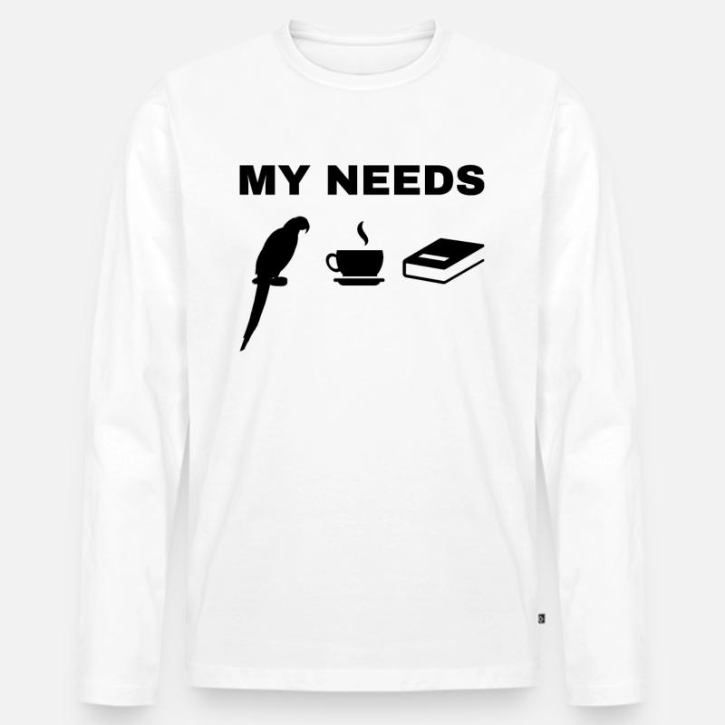 My Needs Papagei Bird Kaffeebuch - Männer Premium Bio Langarmshirt - Weiß