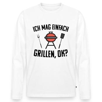 Grillen Grill Lustige Sprüche - Männer Premium Bio Langarmshirt - Weiß - Vorne - Nico (187cm)
