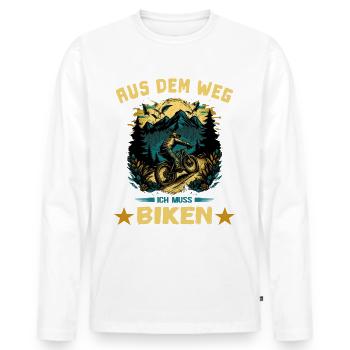 Aus dem Weg - ich muss Biken Fahrrad fahren Spruch - Männer Premium Bio Langarmshirt - Weiß - Vorne - Nico (187cm)