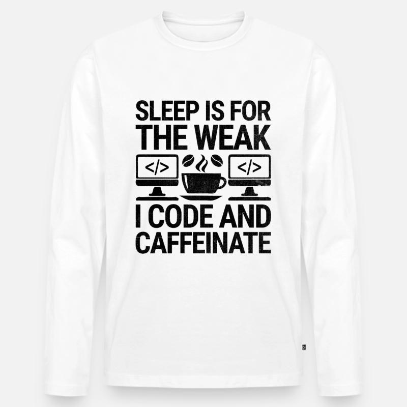 Coffee Coding Programmer Coder Developer Nerd Coff Men's Premium Organic Long Sleeve Shirt