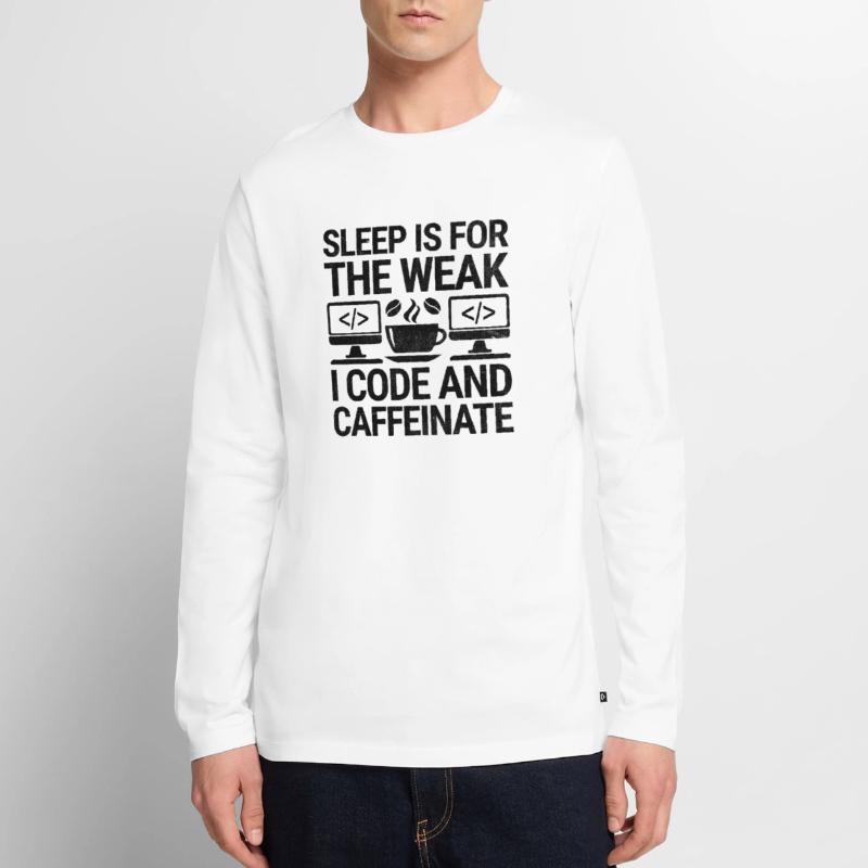 Coffee Coding Programmer Coder Developer Nerd Coff Men's Premium Organic Long Sleeve Shirt