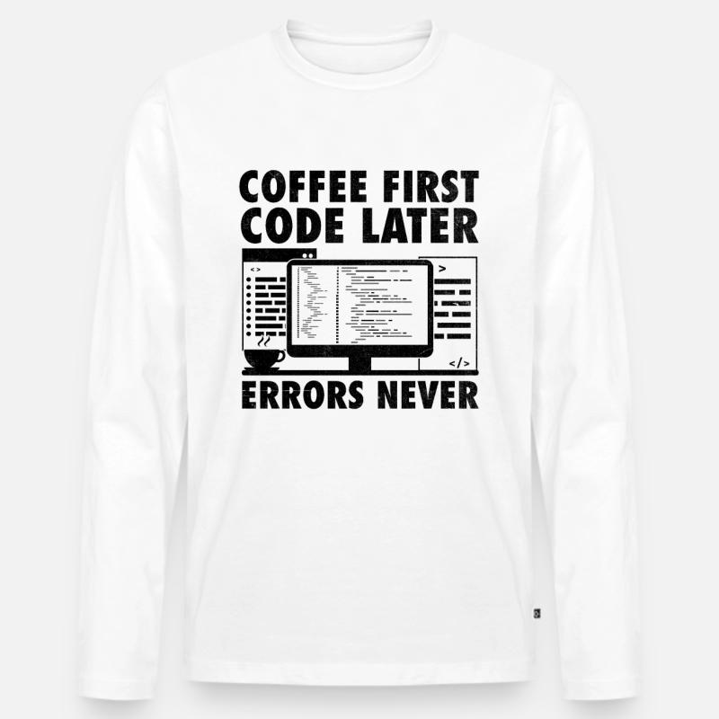 Café Codage Programmeur Codeur Développeur Nerd Coff T-shirt manches longues Premium bio Homme