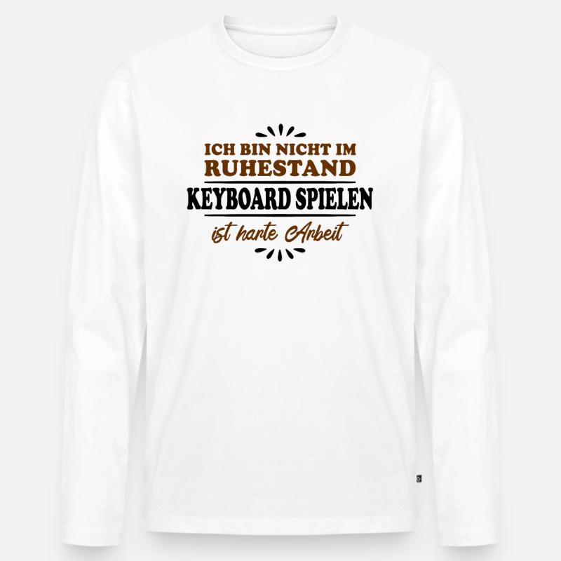 Ruhestand Rentner Pensioner Keyboard - Männer Premium Bio Langarmshirt - Weiß