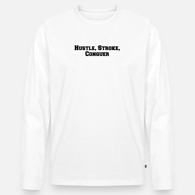 Billard - Hustle, Stroke, Conquer - Männer Premium Bio Langarmshirt - Weiß