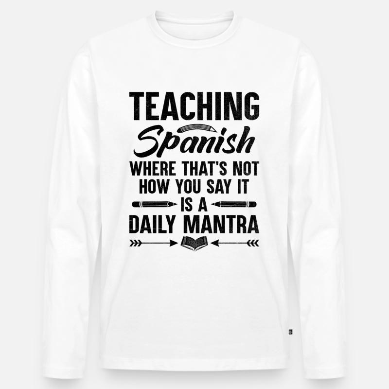 Fremdsprachenlehrer Schule Sprachlehrer - Männer Premium Bio Langarmshirt - Weiß