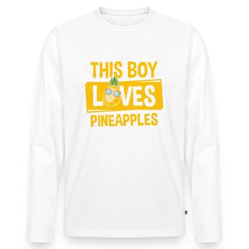 Dieser Junge Liebt Ananas Ananas Mit Tropischen - Männer Premium Bio Langarmshirt - Weiß - Vorne - Nico (187cm)