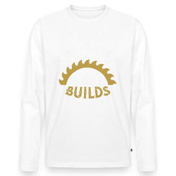 Charpentier quelqu’un qui construit des choses qu’il ne construit pas - T-shirt manches longues Premium bio Homme - blanc - Devant - Nico (187cm)