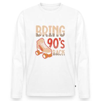 Bringen Sie Die 90er Jahre Zurück. Neunziger - Männer Premium Bio Langarmshirt - Weiß - Vorne - Nico (187cm)