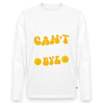 Sorry Can't Coins Bye Numismatiker Münzsammler - Männer Premium Bio Langarmshirt - Weiß - Vorne - Nico (187cm)