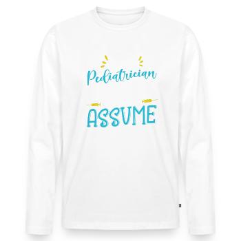 Pediatrics Doctor Hospital Pediatrician - Men's Premium Organic Long Sleeve Shirt - white - Front - Nico (187cm)