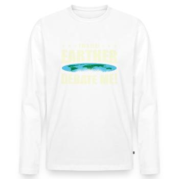 Je suis un flat earther. Discutez-moi de la - T-shirt manches longues Premium bio Homme - blanc - Devant - Nico (187cm)