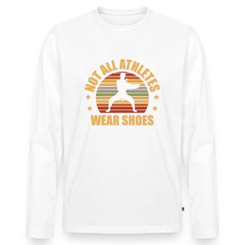 Not all athletes wear shoes Karate Martial - Men's Premium Organic Long Sleeve Shirt - white - Front - Nico (187cm)