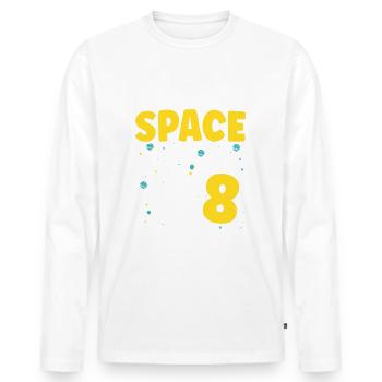 Gib Mir Etwas Platz, Ich Bin 8 Astronaut Happy - Männer Premium Bio Langarmshirt - Weiß - Vorne - Nico (187cm)