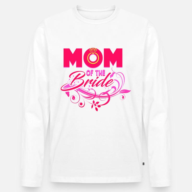Mutter Braut Hochzeit Tochter - Männer Premium Bio Langarmshirt - undefined