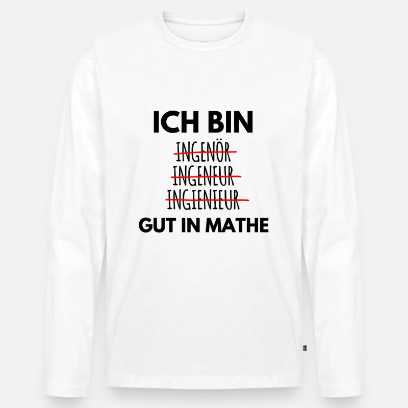 Ich bin Ingenieur Spruch - Männer Premium Bio Langarmshirt - Weiß