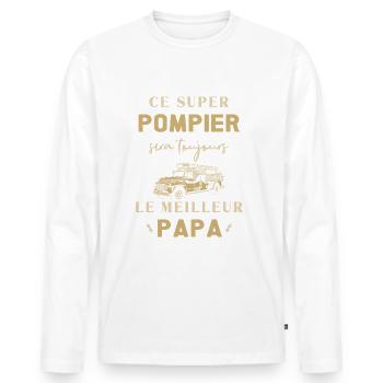 Papa Sapeur Pompier Fête des Père Humour Marin - T-shirt manches longues Premium bio Homme - blanc - Devant - Nico (187cm)