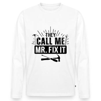 Husband man Mr fix it, he can fix everything - Men's Premium Organic Long Sleeve Shirt - white - Front - Nico (187cm)