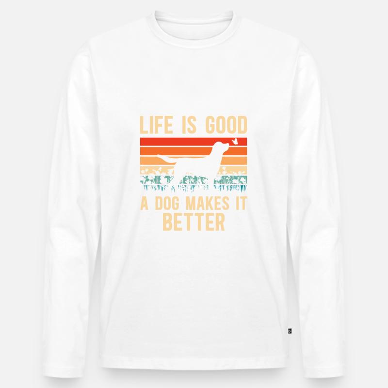 Life Is Good A Dog Makes It Better - Männer Premium Bio Langarmshirt - Weiß