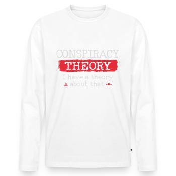 Théorie du complot J’ai une théorie à ce sujet - T-shirt manches longues Premium bio Homme - blanc - Devant - Nico (187cm)