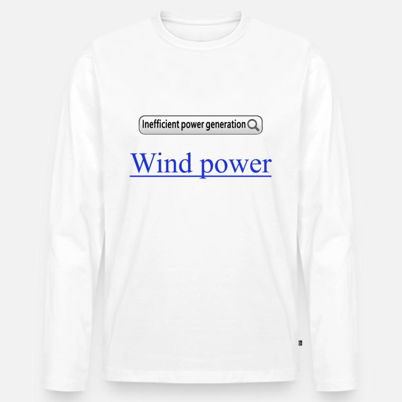 Windkraft Ineffiziente Stromerzeugung - Männer Premium Bio Langarmshirt - Weiß