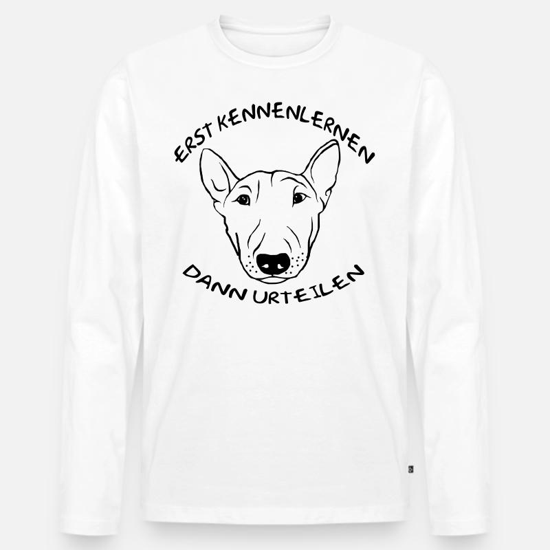 Erst Kennenlernen - Dann Urteilen - Männer Premium Bio Langarmshirt - Weiß
