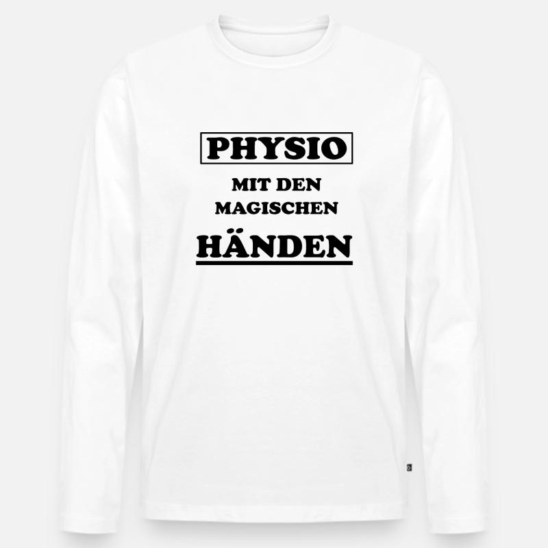 Physio Physiotherapeut Spruch - Männer Premium Bio Langarmshirt - Weiß