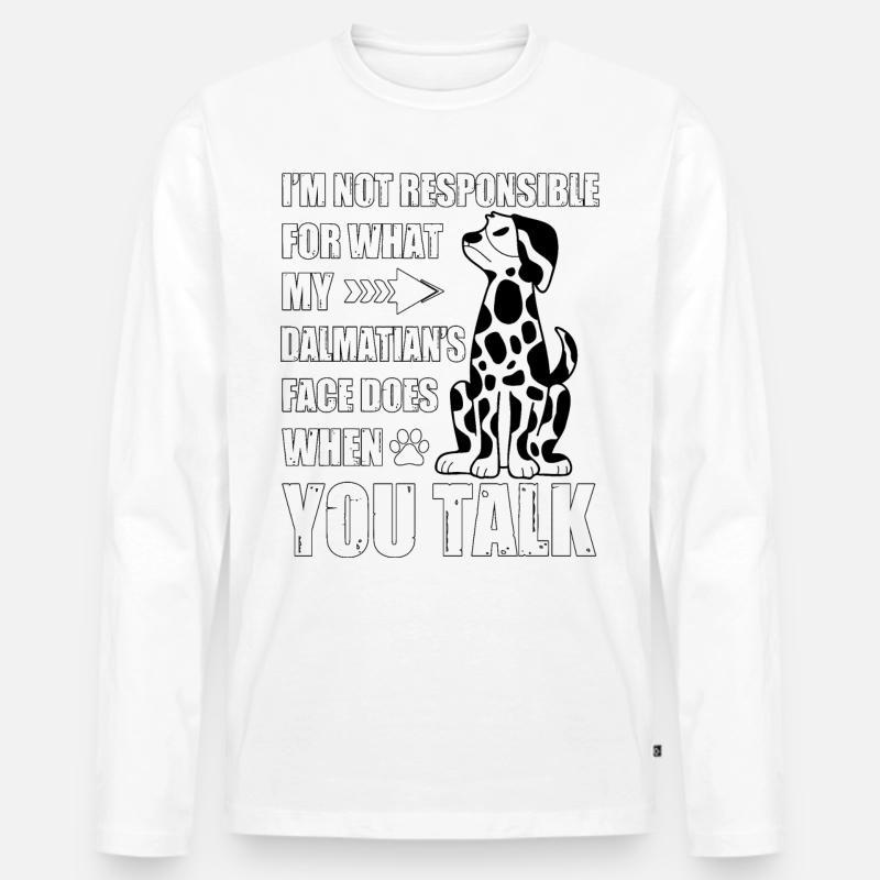 Dalmatiner Lustiger Spruch - Männer Premium Bio Langarmshirt - Weiß