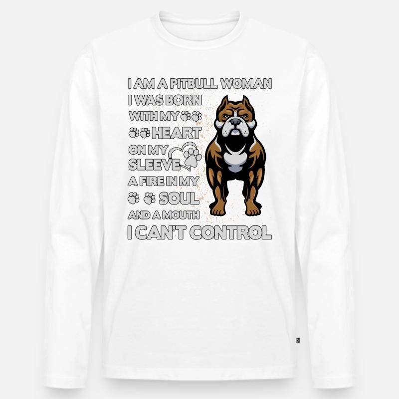 Pitbull Lustiger Spruch - Männer Premium Bio Langarmshirt - Weiß